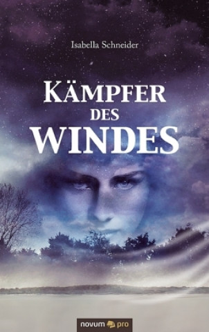 Livre Kämpfer des Windes Isabella Schneider