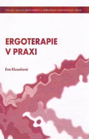 Book Ergoterapie v praxi Eva Klusoňová