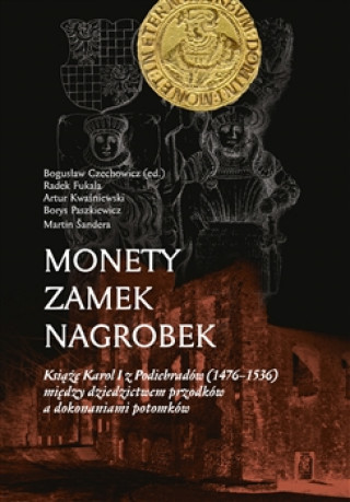 Kniha Monety - zamek - nagrobek Boguslaw Czechowicz