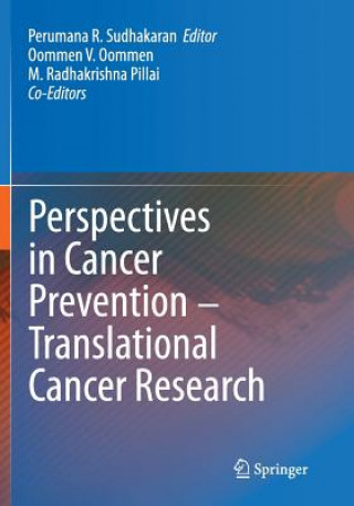 Book Perspectives in Cancer Prevention-Translational Cancer Research Perumana R. Sudhakaran