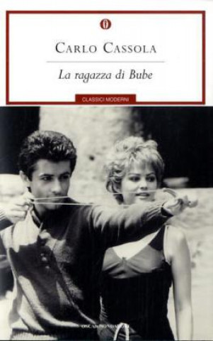 Kniha La ragazza di Bube Carlo Cassola