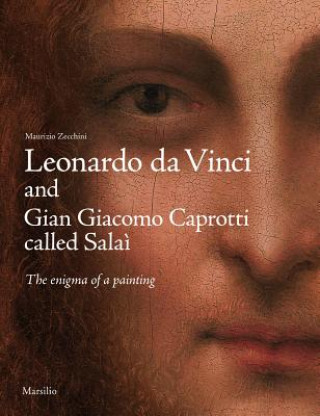 Книга Leonardo Da Vinci and Giacomo Caproti Called Salai Maurizio Zecchini