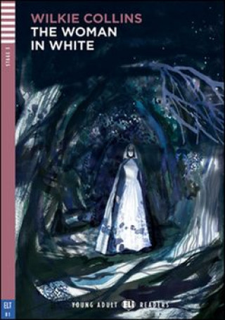 Kniha The Woman in white Wilkie Collins