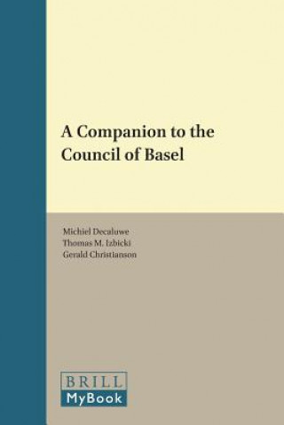 Kniha A Companion to the Council of Basel Michiel Decaluwe