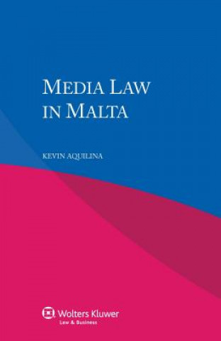 Книга Media Law in Malta Kevin Aquilina