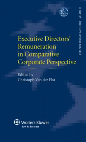 Книга Executive Directors Remuneration in Comparative Corporate Perspective Christoph van der Elst