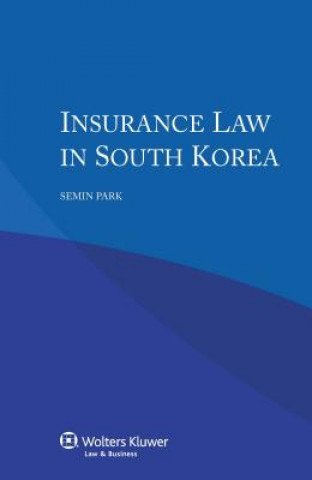 Kniha Insurance Law in South Korea Semin Park