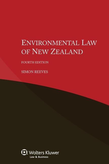 Kniha Environmental Law of New Zealand Simon Reeves