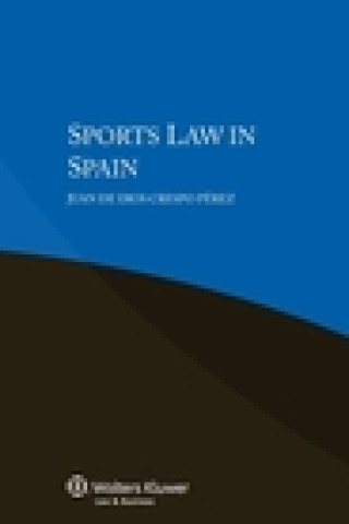 Knjiga Sports Law in Spain Juan De Dios Crespo Paerez