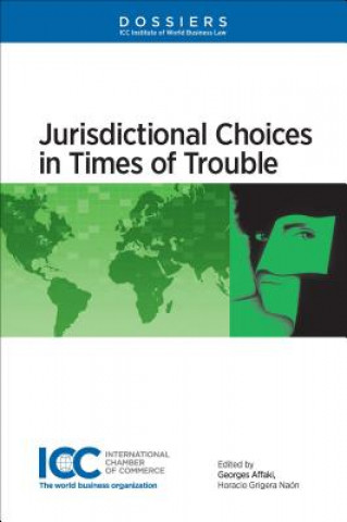 Kniha Jurisdictional Choices in Times of Trouble Georges Affaki