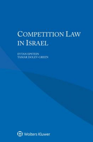 Kniha Competition Law in Israel Etan Epshotain