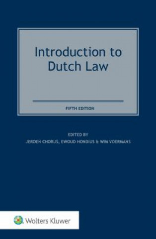 Buch Introduction to Dutch Law: Edited by Jeroen Chorus, Ewoud Hondius & Wim Voermans Jeroen Chorus