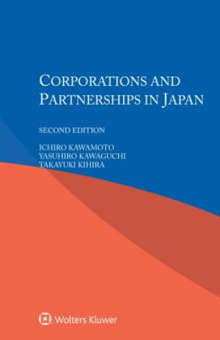 Kniha Corporations and Partnerships in Japan I. Kawamoto