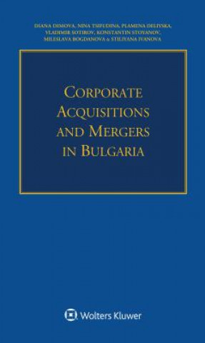 Kniha Corporate Acquisitions and Mergers in Bulgaria Diana Dimova