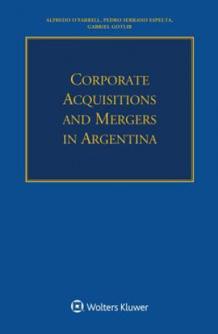 Книга Corporate Acquisitions and Mergers in Argentina Pedro Serrano Espelta