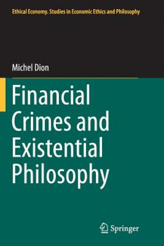 Libro Financial Crimes and Existential Philosophy Michelle L. Dion