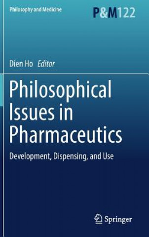 Kniha Philosophical Issues in Pharmaceutics Dien Ho