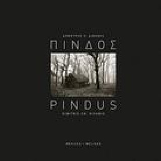 Kniha Pindus: The Unknown Mountain Range of Greece Dimitris Ch Divanis