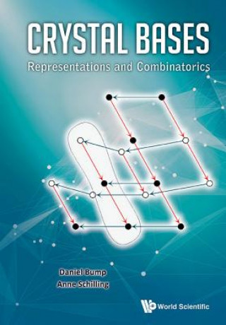 Könyv Crystal Bases: Representations And Combinatorics Anne Schilling