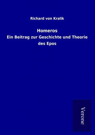 Carte Homeros Richard von Kralik