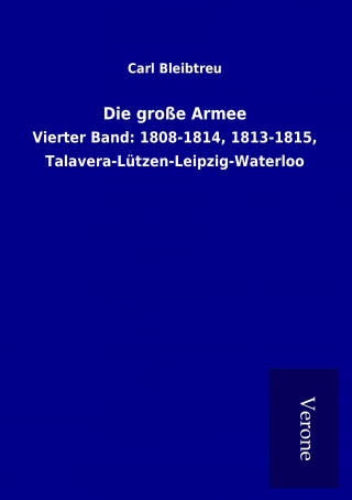 Book Die große Armee Carl Bleibtreu