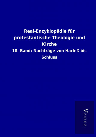 Książka Real-Enzyklopädie für protestantische Theologie und Kirche ohne Autor