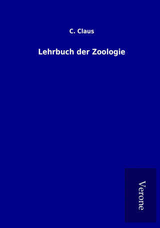 Βιβλίο Lehrbuch der Zoologie C. Claus