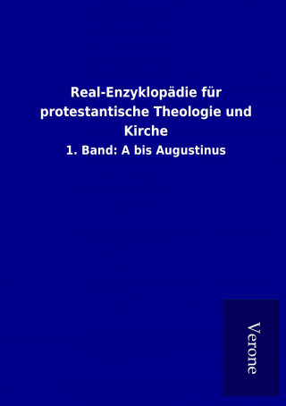 Kniha Real-Enzyklopädie für protestantische Theologie und Kirche ohne Autor