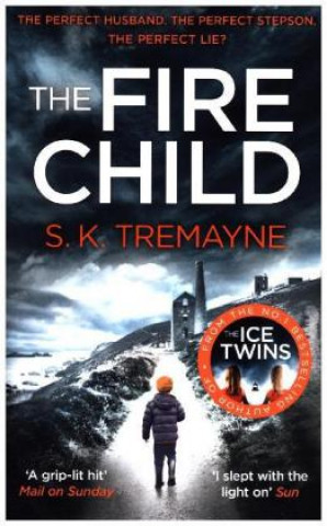 Könyv Fire Child S. K. Tremayne