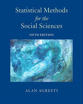 Book Statistical Methods for the Social Sciences Alan Agresti