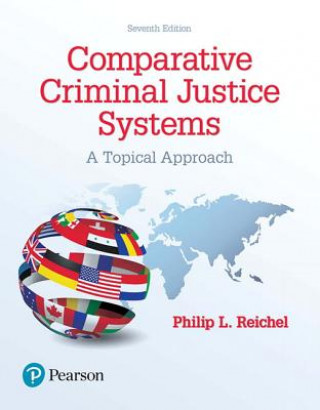 Knjiga Comparative Criminal Justice Systems Philip L. Reichel