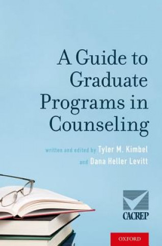 Kniha Guide to Graduate Programs in Counseling Tyler M. Kimbel