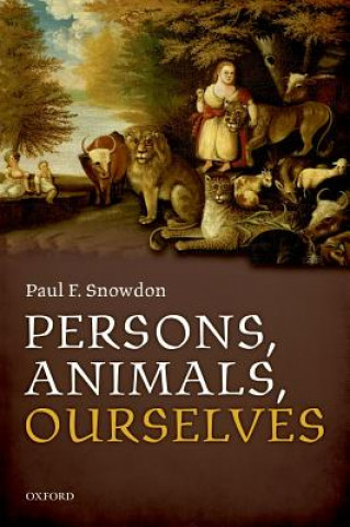 Книга Persons, Animals, Ourselves Paul F. Snowdon