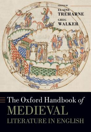 Könyv Oxford Handbook of Medieval Literature in English Elaine Treharne