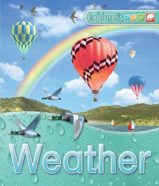 Kniha Explorers: Weather Deborah Chancellor