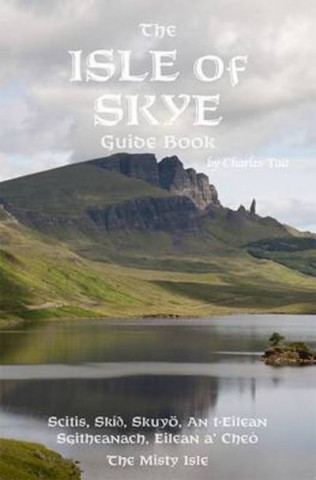 Kniha Isle of Skye Guide Book Charles Tait