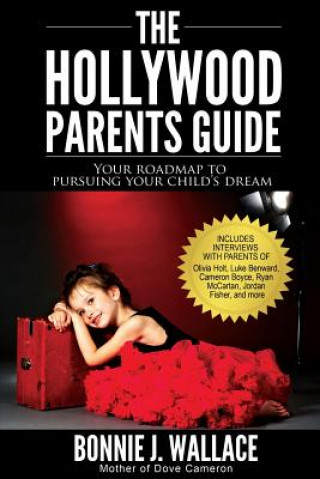 Książka HOLLYWOOD PARENTS GUIDE: YOUR ROADMAP 