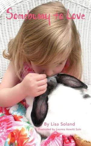 Kniha Somebunny To Love LISA SOLAND