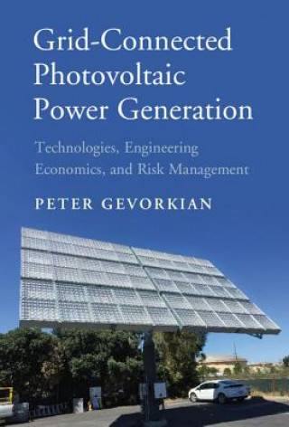 Книга Grid-Connected Photovoltaic Power Generation GEVORKIAN  PETER