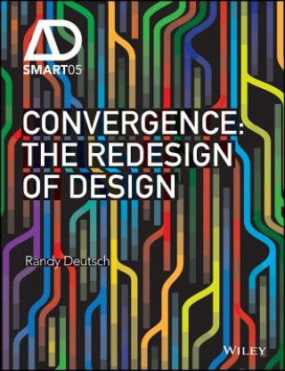 Βιβλίο Convergence - The Redesign of Design Randy Deutsch