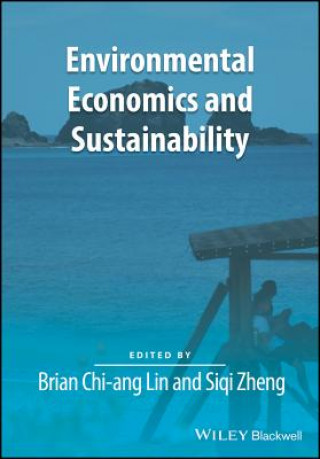 Książka Environmental Economics and Sustainability Siqi Zheng