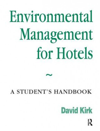 Knjiga Environmental Management for Hotels KIRK