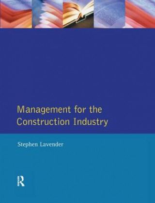 Книга Management for the Construction Industry LAVENDER