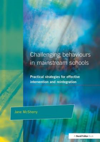 Книга Challenging Behaviour in Mainstream Schools MCSHERRY