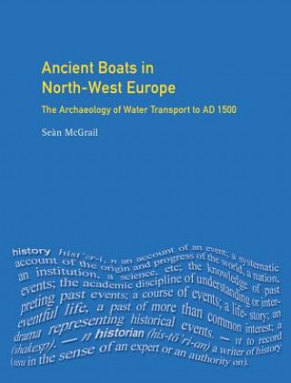 Kniha Ancient Boats in North-West Europe MCGRAIL