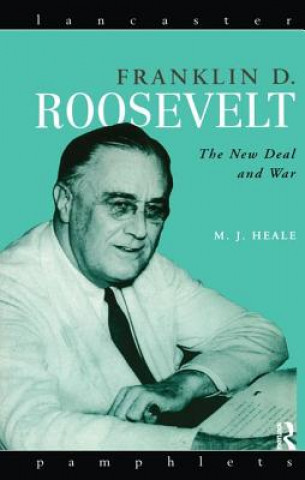 Kniha Franklin D. Roosevelt HEALE