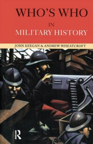 Carte Who's Who in Military History Keegan