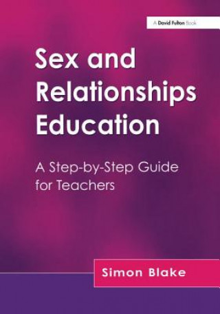 Kniha Sex and Relationships Education BLAKE