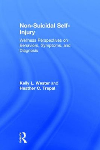 Книга Non-Suicidal Self-Injury Kelly L. Wester