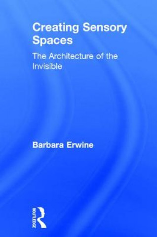 Βιβλίο Creating Sensory Spaces Barbara Erwine